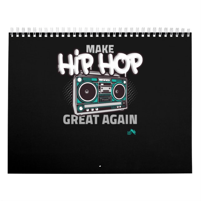 Hip hop-gåva| Gör Hip hop Underbarare igen Kalender (Omslag)