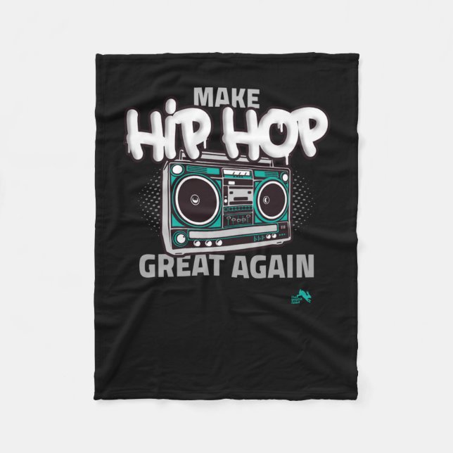 Hip hop Gift | Gör Hip hop Underbart igen Fleecefilt (Framsidan)
