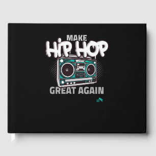 Hip hop Gift Gör Hip hop Underbart igen Gästböcker