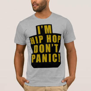 HIP HOP GÖRAR PANIKSLAGEN TEE