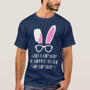 Hip hop-Påsk-kaninbunten Hippity Hoppity T Shirt