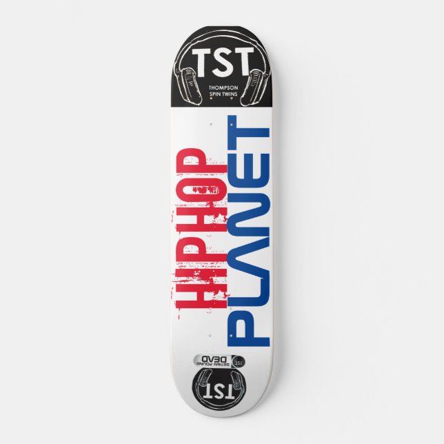 HIP HOP PLANET  / TST Skateboard (Framsida)