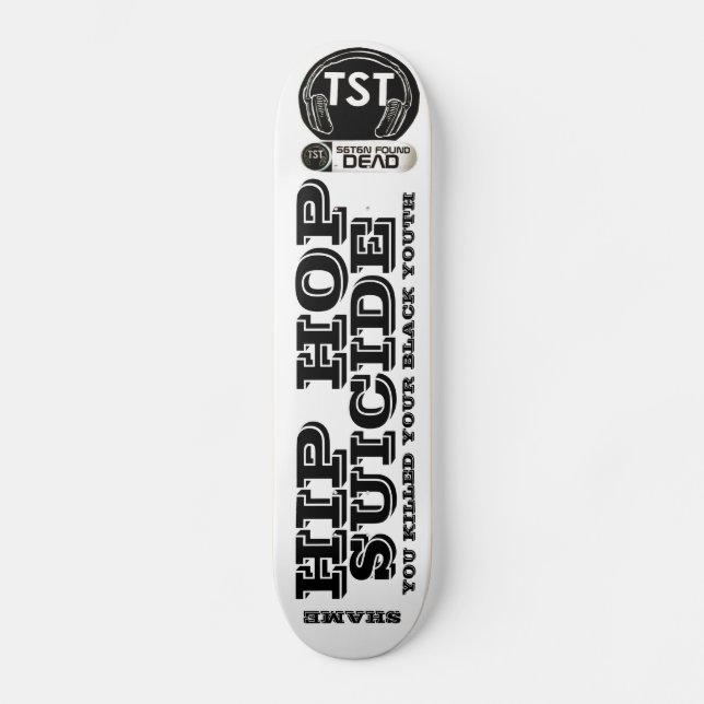 HIP HOP SJÄLVMORD Skateboard (Framsida)