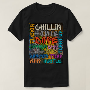 Hip hop Slangs Graffiti Street Art T Shirt