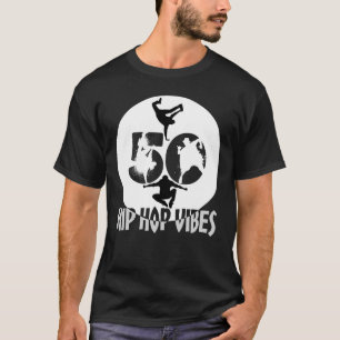 Hip hop Vibes.b T Shirt