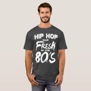Hip hopmusik var ny i 80-tal tee shirt