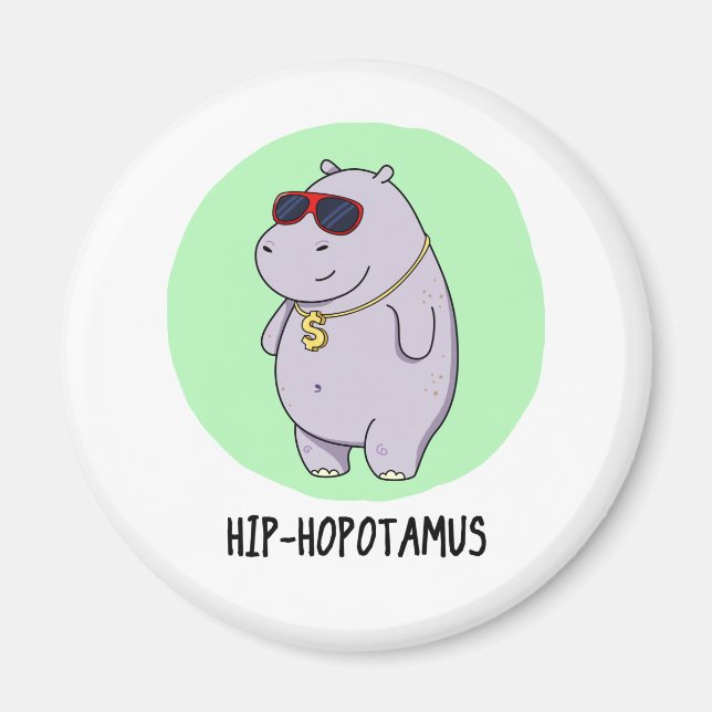 Hip-Hopotamus Funny Hippo Pun Magnet (Framsidan)