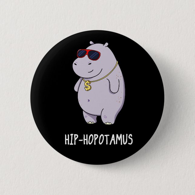 Hip-Hopotamus Funny Hippo Pun Mörk BG Knapp (Framsida)