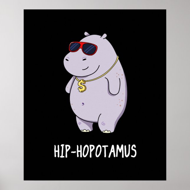 Hip-Hopotamus Funny Hippo Pun Mörk BG Poster (Framsidan)