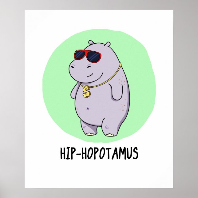 Hip-Hopotamus Funny Hippo Pun Poster (Framsidan)