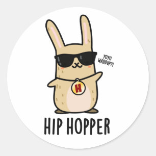 Hip Hopper Funny Bunny Rabbit Pun Runt Klistermärke
