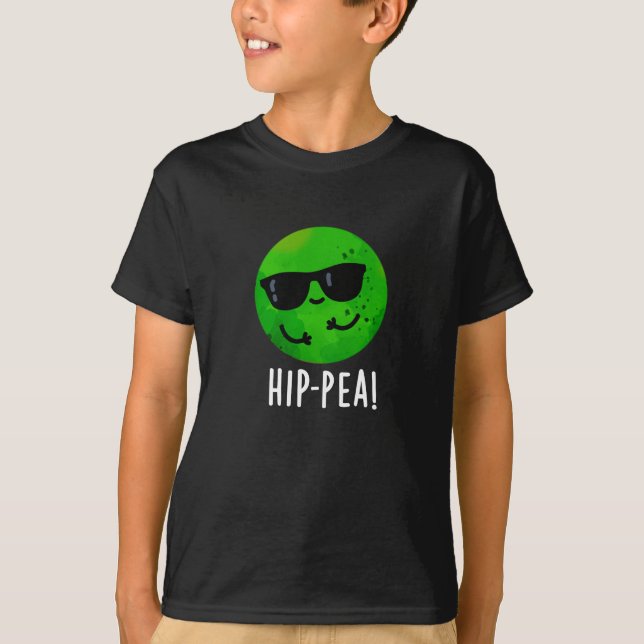 Hip-pea Funny Hip Pea Pun Mörk BG T Shirt (Framsida)