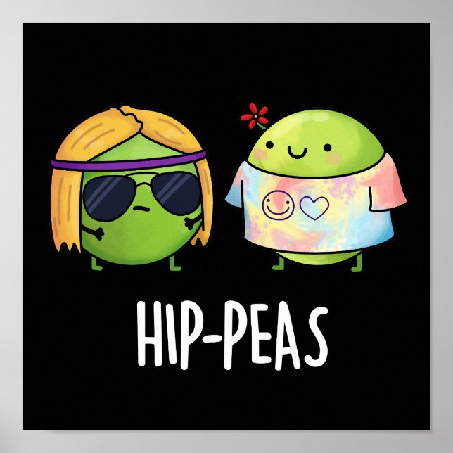 Hip-peas Funny Hippie Peas Pun Mörk BG Poster (Framsidan)