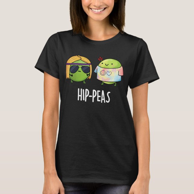Hip-peas Funny Hippie Peas Pun Mörk BG T Shirt (Framsida)
