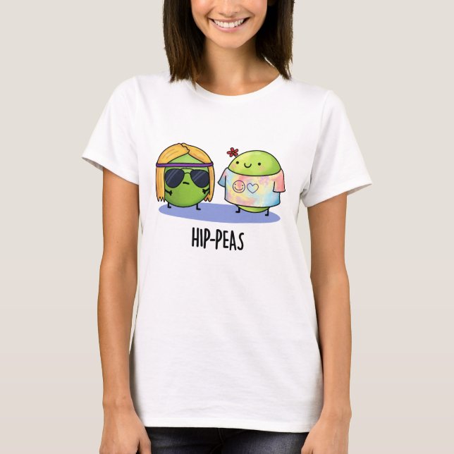 Hip-peas Funny Hippie Peas Pun T Shirt (Framsida)