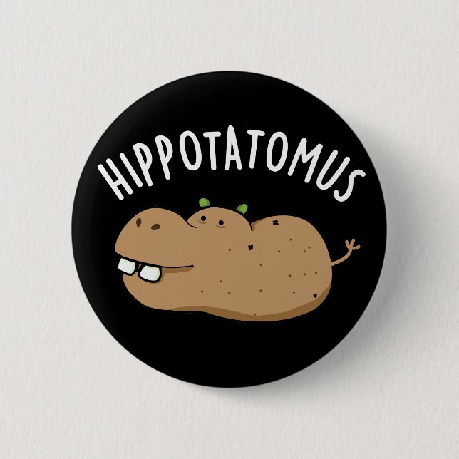 Hip-potatis-mus Funny Hippo Pun Mörk BG Knapp (Framsida)