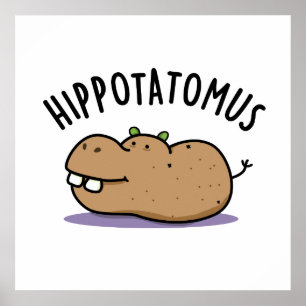 Hip-potatis-mus Funny Hippo Pun Poster