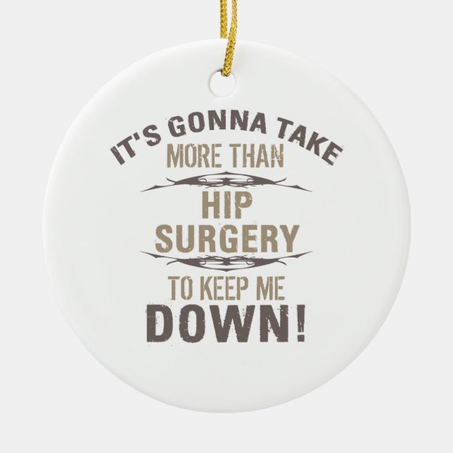 Hip Surgery Humor Julgransprydnad Keramik (Framsidan)