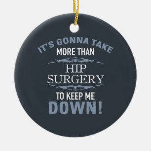 Hip Surgery Humor Julgransprydnad Keramik