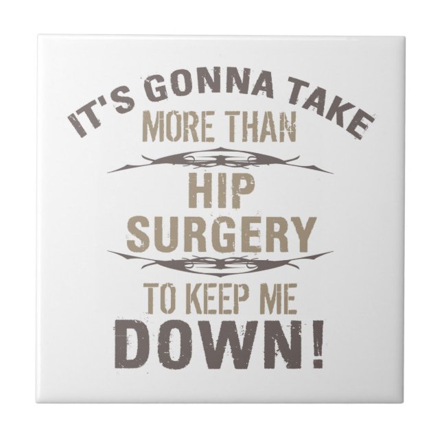Hip Surgery Humor Kakelplatta (Framsidan)