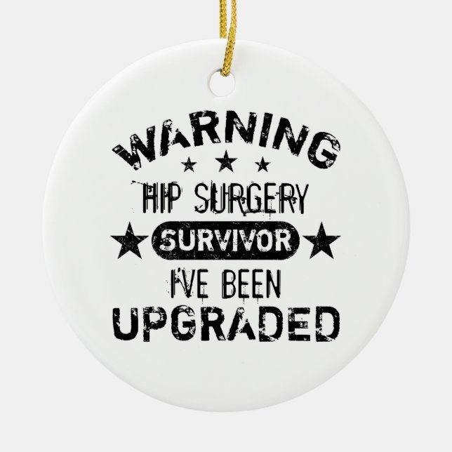 Hip Surgery Humor uppgraderad Julgransprydnad Keramik (Framsidan)
