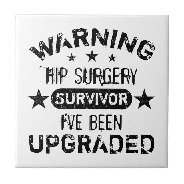 Hip Surgery Humor uppgraderad Kakelplatta (Framsidan)