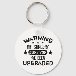 Hip Surgery Humor uppgraderad Nyckelring