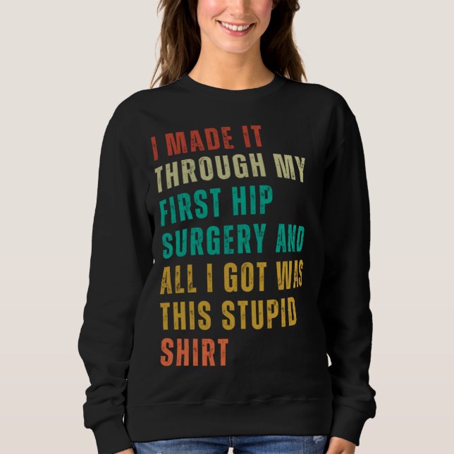 Hip Surgery  Post Surgery Gag  Get Well Soon   1 T Shirt (Framsida)