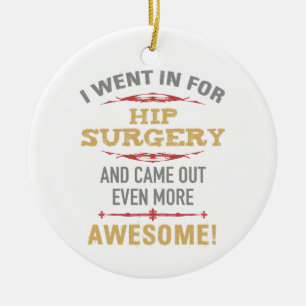 Hip Surgery Recovery Humor Julgransprydnad Keramik