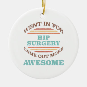 Hip Surgery Recovery Humor Julgransprydnad Keramik