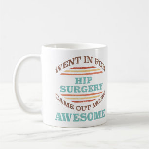 Hip Surgery Recovery Humor Kaffemugg