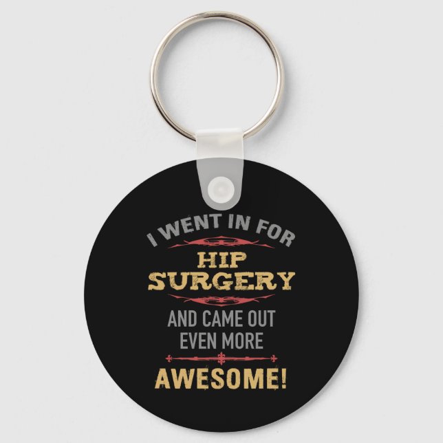 Hip Surgery Recovery Humor Nyckelring (Framsida)