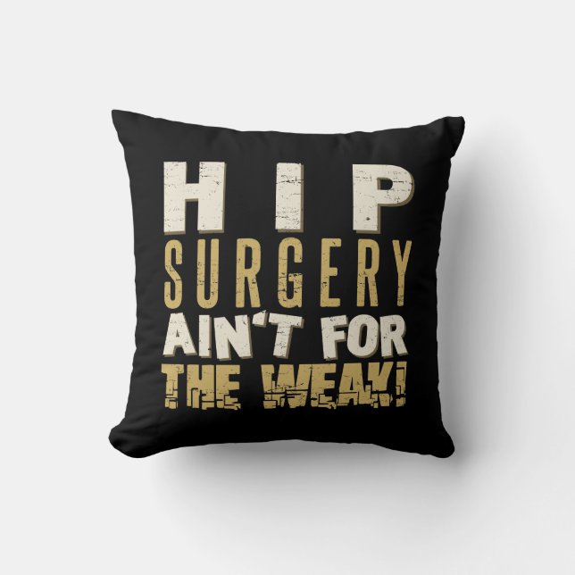 Hip Surgery Strong Humor Kudde (Framsida)