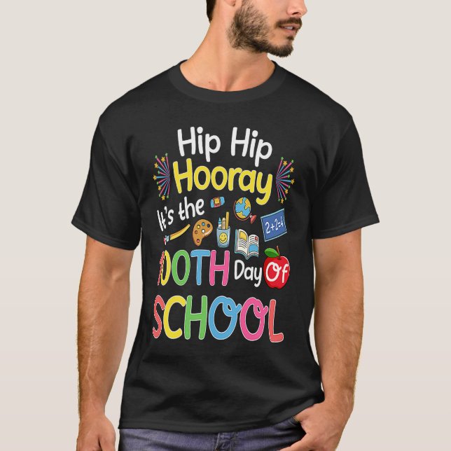 Hiphip Hooray 100th Day Of School Teacher Students T Shirt (Framsida)