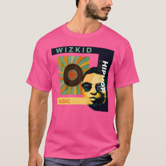 Hiphop Wizild Afrobeats T Shirt