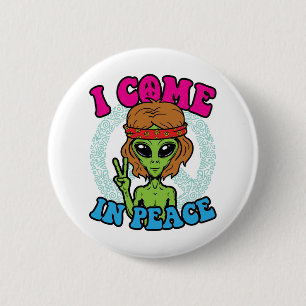 Hippie Alien I Kom in Peace Trippy Fredstecken Knapp