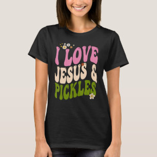 Hippie Groovy I Kärlek Pickles & Jesus Pickle Retr T Shirt