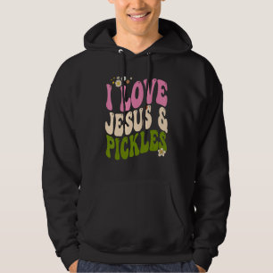 Hippie Groovy Jag älskar inlagda gurkor & Jesus In Hoodie