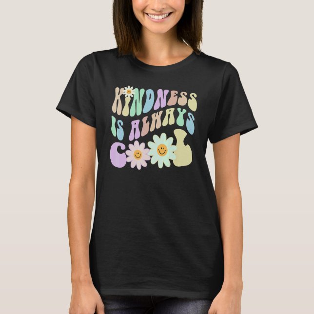 Hippie KINDNESS IS ALWAYS COOL Retro Stop Bullying T Shirt (Framsida)
