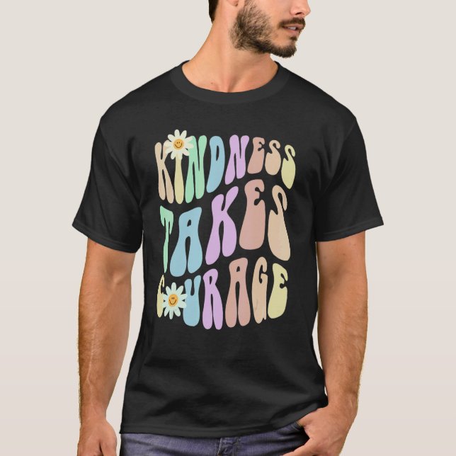 Hippie KINDNESS TAKES COURAGE Retro Stop Bullying  T Shirt (Framsida)