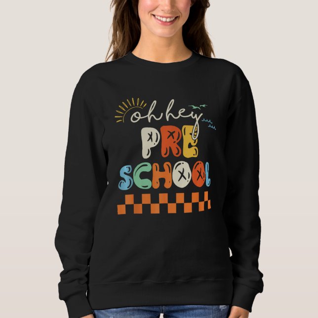 Hippie Oh hey Preschool Teacher Students Back to S T Shirt (Framsida)