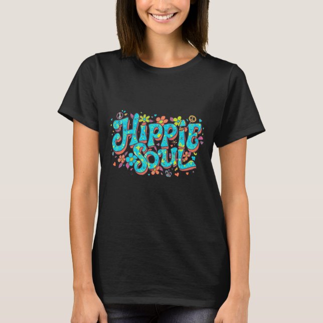 HIPPIE-SJÄL (Turkos bokstäver) T-SHIRT (Framsida)