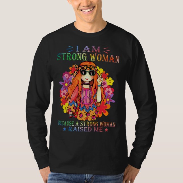 Hippie Strong Woman Raised Me Women Peace Quote Id T Shirt (Framsida)
