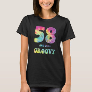 Hippie Tie Dye 58 och fortfarande Groovy 58:e föde T Shirt