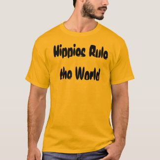 Hippies härskar världen t-shirt