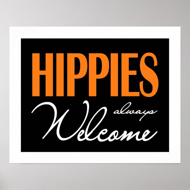 Hippies Välkommen alltid Poster (Framsidan)