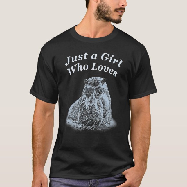 Hippo nära Bild med Text Bara en flicka T Shirt (Framsida)