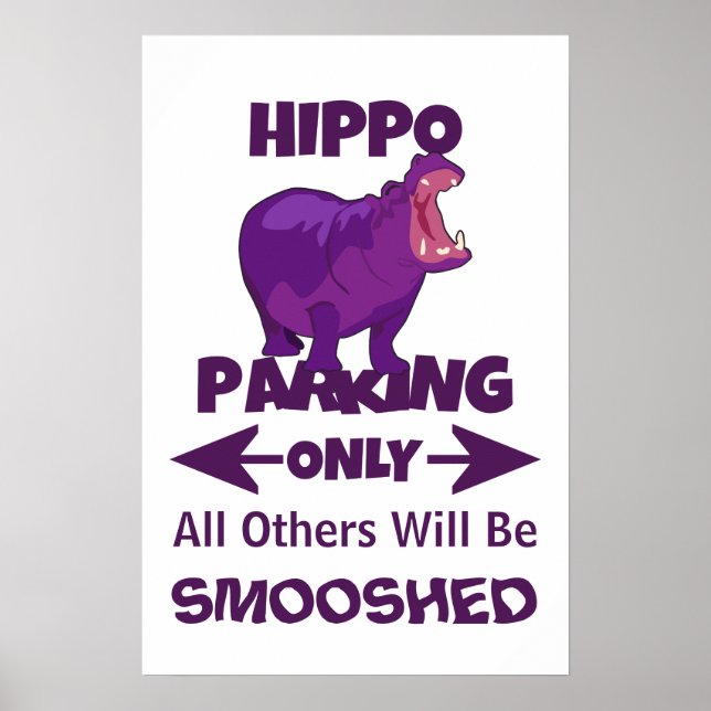 Hippo Parking Only-tecken Poster (Framsidan)