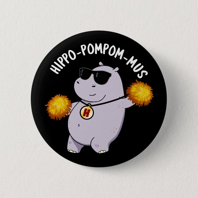Hippo-pompom-Funny Animal Hippo Pun Mörk BG Knapp (Framsida)
