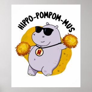 Hippo-pompom-Funny Animal Hippo Pun Poster